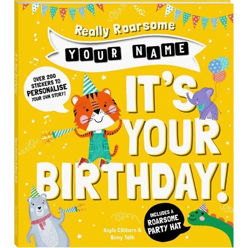 REALLY ROARSOME NAME, ITS YOUR BIRTHDAY BOOK