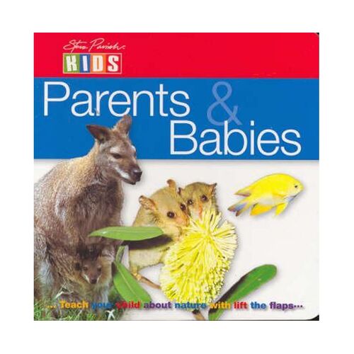 LIFT-THE-FLAP BOARD BOOK: PARENTS &amp; BABIES