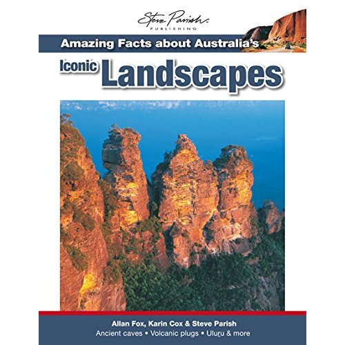 AMAZING FACTS: AUSTRALIA&#39;S ICONIC LANDSCAPES