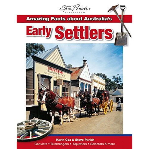 AMAZING FACTS: AUSTRALIA&#39;S EARLY SETTLERS