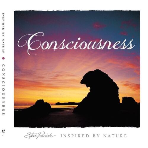 INSPIRED BY NATURE: CONSCIOUSNESS