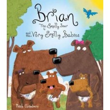 Brian The Smelly Bear Smells Something Smelly