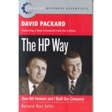 The HP Way: How Bill Hewlett and I Built Our Company (Collins Business Essentials)