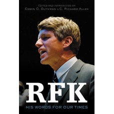 RFK: His Words for Our Times