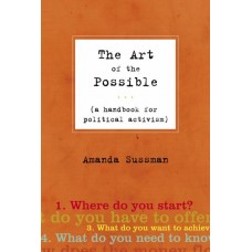 The Art of the Possible: A Handbook for Social Activists